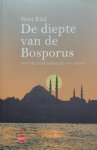 EDEL Peter - De diepte van de Bosporus - Een politieke biografie van Turkije
