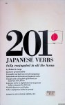 Lange, Roland A. - 201 Japanese Verbs. Fully Described in all Inflections Moods, Aspects, and Formality Levels
