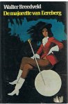 Breedveld, Walter - De majorette van Eereberg