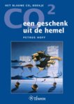 P. Hoff - CO2: een geschenk uit de hemel