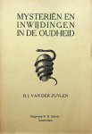 Zuylen, B.J. van der - Mysteriën en inwijdingen in de oudheid
