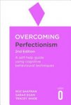 Roz Shafran ,  Dr.Sarah Egan ,  Tracey Wade - Overcoming Perfectionism 2nd Edition