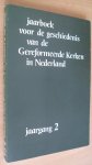 Redactie - Jaarboek voor de geschiedenis van de gereformeerde kerken  jaargang 2