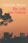 Meyer, Carolyn - Meyer, Carolyn-Het volk van Gideon