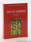 Gelineau, Joseph. - Dans vos assemblées. Manuel de pastorale liturgique.