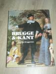 Bruggeman, Martine - Brugge & Kant. Een historisch overzicht.