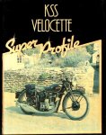  - VELOCETTE - KSS VELOCETTE Super Profile - Jeff Clew