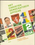 Kamps, Maaike & Voerman, Gerrit - Het Christen Democratische Affiche