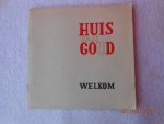 - Het gouden huis Welkom - Het gouden huis Welkom