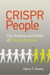 Henry T. Greely - CRISPR People