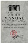 Ward, Martin Oldman, Paul - British Academy of Cricket Manual for Gentlemen and Players