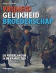 Jan J.B. Kuipers - Vrijheid, gelijkheid en broederschap
