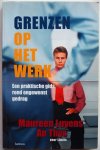 Luyens Maureen, Thys An - Grenzen op het werk Een praktische gids rond ongewenst gedrag