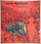 Klein, Fridhelm & Zacharias Wolfgang - Dürer-Spielbuch