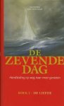 Hendrik van der Ham. - De zevende dag : handleiding op weg naar meer genieten.