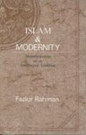 Fazlur Rahman - Islam & Modernity