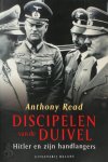 Anthony Read - Discipelen van de duivel Hitler en zijn handlangers