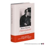 Rüedi, Peter. - Dürrenmatt oder Die Ahnung vom Ganzen: Biographie.