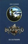 John Flanagan 26696 - De Outsider Broederband boek 1