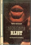 Vervoort, Hans. Foto auteur Tom van Veen  Grafische verzorging Leendert Stofbergen te Amsterdam - Zwarte Rijst   Een tropische Vertelling