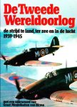 Christopher Chant, generaal-majoor Shelford Bidwell, Anthony Preston en Jenny Shaw - De Tweede Wereldoorlog de strijd te land, ter zee en in de lucht 1939-1945