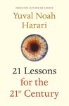 yuval noah harari - 21 Lessons for the 21st Century