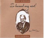 Schepers, Joop en Moppie - Columboek,  Zo kwaad nog niet!