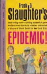 Slaughter, Frank G. - Epidemic!