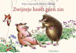 Degeling, Wilma en Nahmias, Veronica - Zwijntje heeft geen zin
