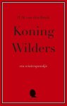 Hans Maarten Van den Brink - Koning Wilders