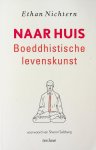 Nichtern, Ethan - Naar huis. Boeddhistische levenskunst Nichtern, Ethan - Naar huis. Boeddhistische levenskunst