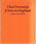Dorrestijn, Hans - Je bent een liegbeest – Liedjes voor kinderen