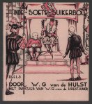 Hulst, W.G. van de - In de Soete Suikerbol. Dl. 3 (eerste druk ??)