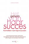 Carla Schenk 109949 - Het geheim van haar succes vijftien succesfactoren voor vrouwen