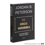 Peterson, Jordan B. - De orde voorbij: 12 nieuwe regels voor het leven.