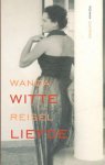 Reisel, Wanda - Witte liefde