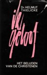 Thielicke, Helmut - Ik geloof. Het belijden van de christenen
