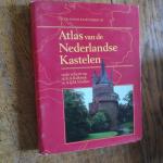 Kalkwiek, dr. K.A. en A.I.J.M. Schellart (onder redactie van) - Atlas van de Nederlandse kastelen