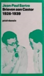 SARTRE, JEAN-PAUL. - Brieven aan Castor 1926 - 1939