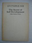 Powys John Cowper - The secret of self development (Little Blue Book 112)