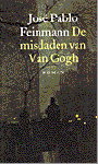 Feinmann, José Pablo - De misdaden van Van Gogh