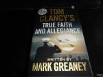 Greaney, Mark - Tom Clancy's True Faith and Allegiance / A Jack Ryan Novel