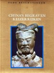 Jan van Gestel - Oude beschavingen, China's begraven keizerrijken