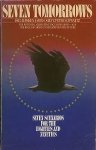 P. Hawken / J. Ogilvy / P. Schwartz. - Seven tomorrows - Toward a voluntary history. P. Hawken / J. Ogilvy / P. Schwartz. - Seven tomorrows - Toward a voluntary history.