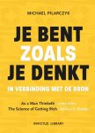 auteur onbekend - Je bent zoals je denkt