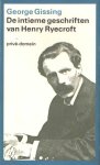 Gissing, George - De intieme geschriften van Henry Ryecroft.