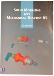 Bootsma, Jan - Solid modeling met mechanical desktop R5