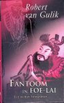 Gulik, Robert van - Fantoom in Foe-Lai: Een rechter Tie-mysterie