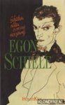 Schiele, Egon - Schilderen alleen is voor mij niet genoeg. Brieven