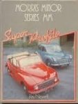  - MORRIS Minor series MM - Super Profile - Ray Newell - uitg. Haynes , hardcover